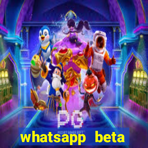 whatsapp beta 3.3.10 2024